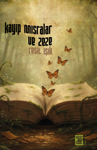 Kayıp Mısralar ve Zeze